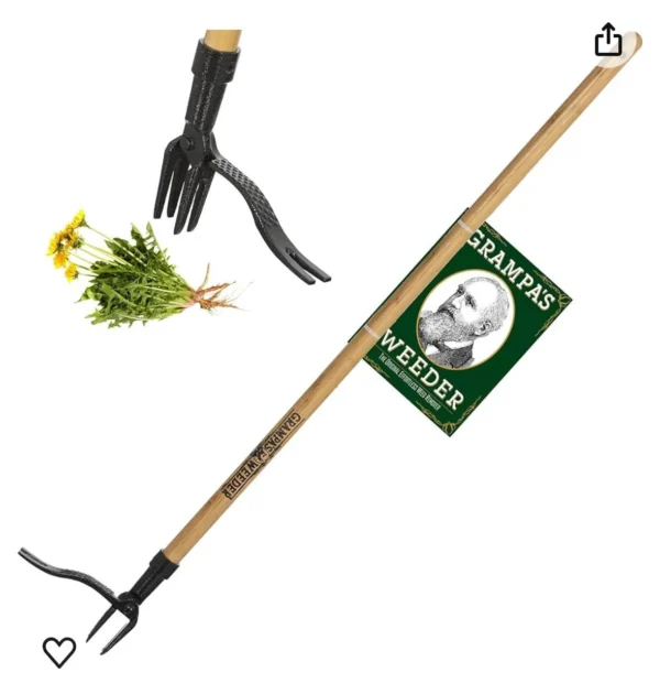 Grampa’s Weeder